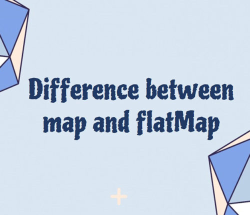 Difference between map and flatmap in java