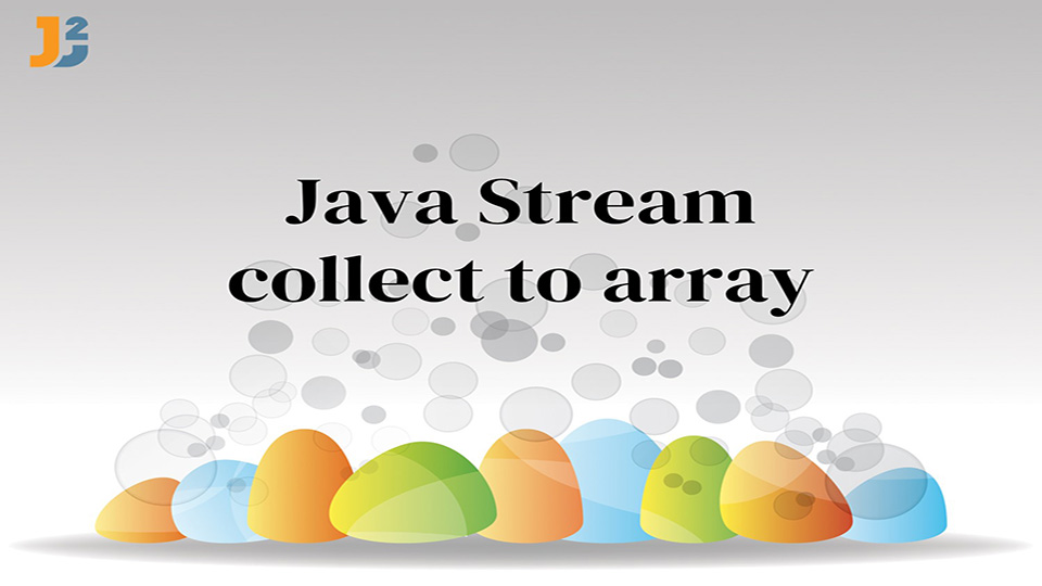 Java Stream collect to array