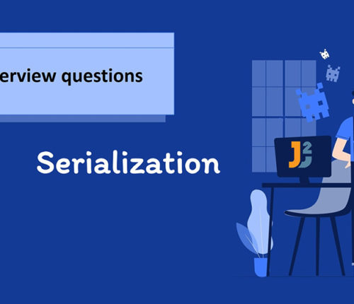 Serialization interview questions