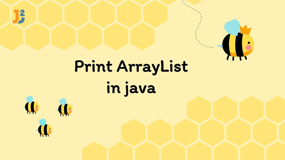 Print ArrayList in java