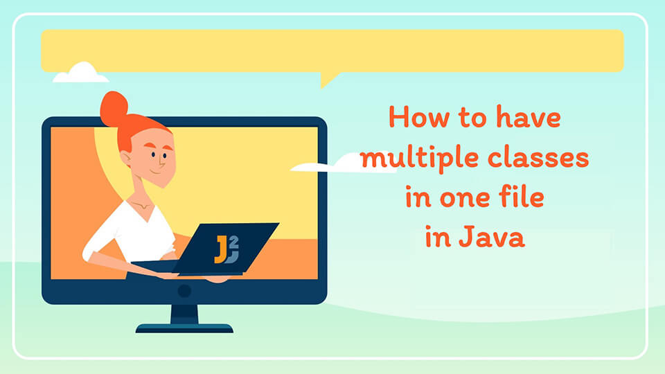 Multiple classes in one file in Java