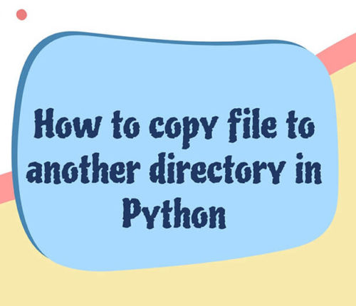 Python copy file to another directory