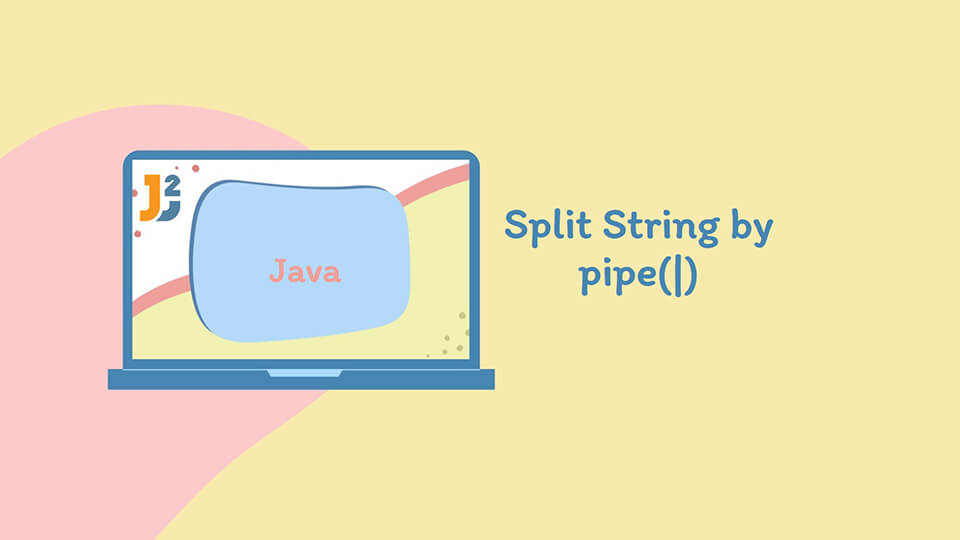 Split String by pipe in java