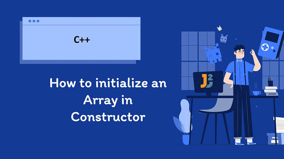How to initialize an array in Constructor in C++