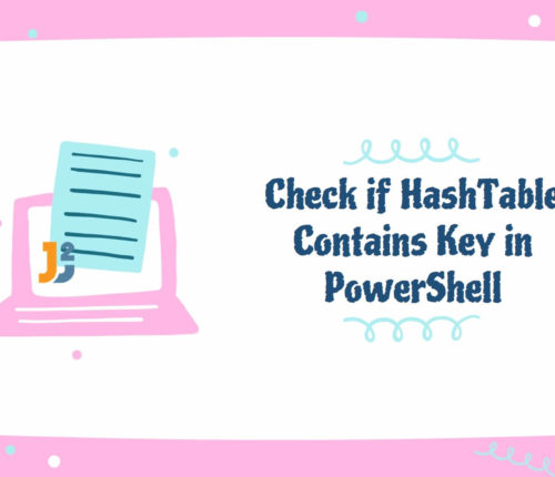 Check if Hashtable contains key in PowerShell