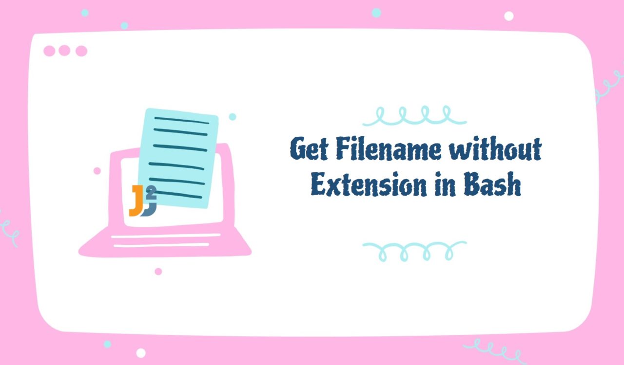 Get Filename without extension in Bash