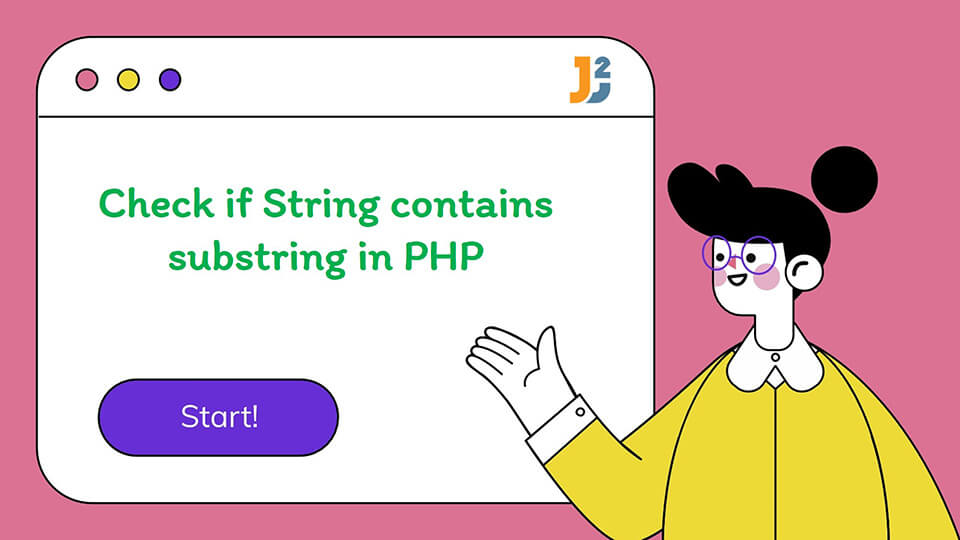 How To Check If String Contains Substring In PHP Java2Blog