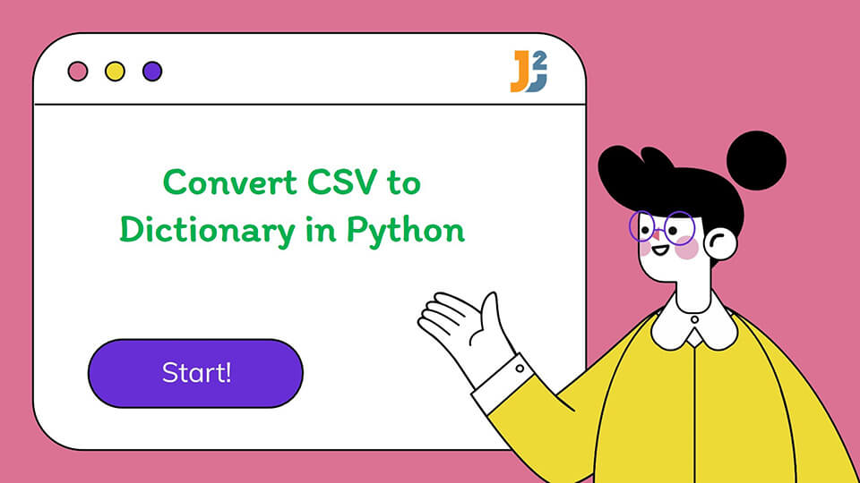 Convert CSV To Dictionary In Python Java2Blog