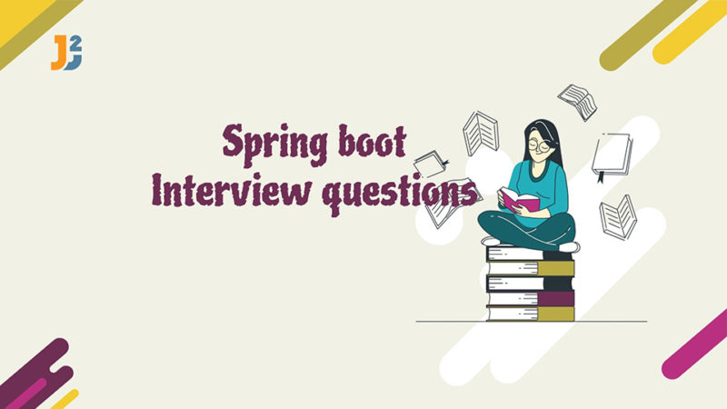 Spring Boot Interview Questions - Java2Blog