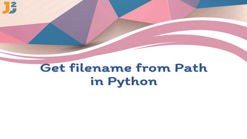 Get filename from path in python java2blog