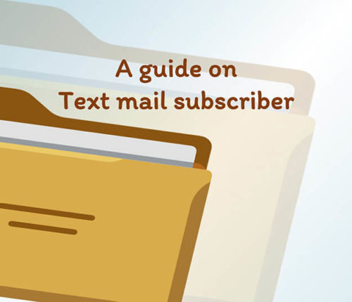 Text mail subscriber
