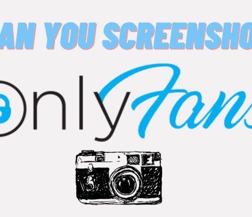 can you screenshot onlyfans