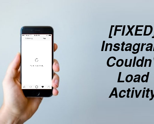 Instagram Couldn't Load Activity