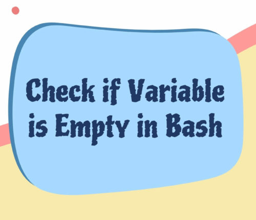 Check if Variable is empty in Bash