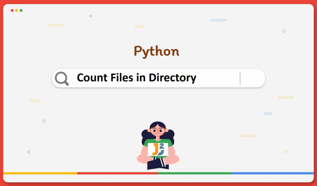 Count Files in Directory in Python [4 Ways] Java2Blog