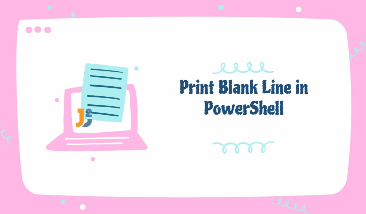 Print blank line in powershell 2 ways java2blog
