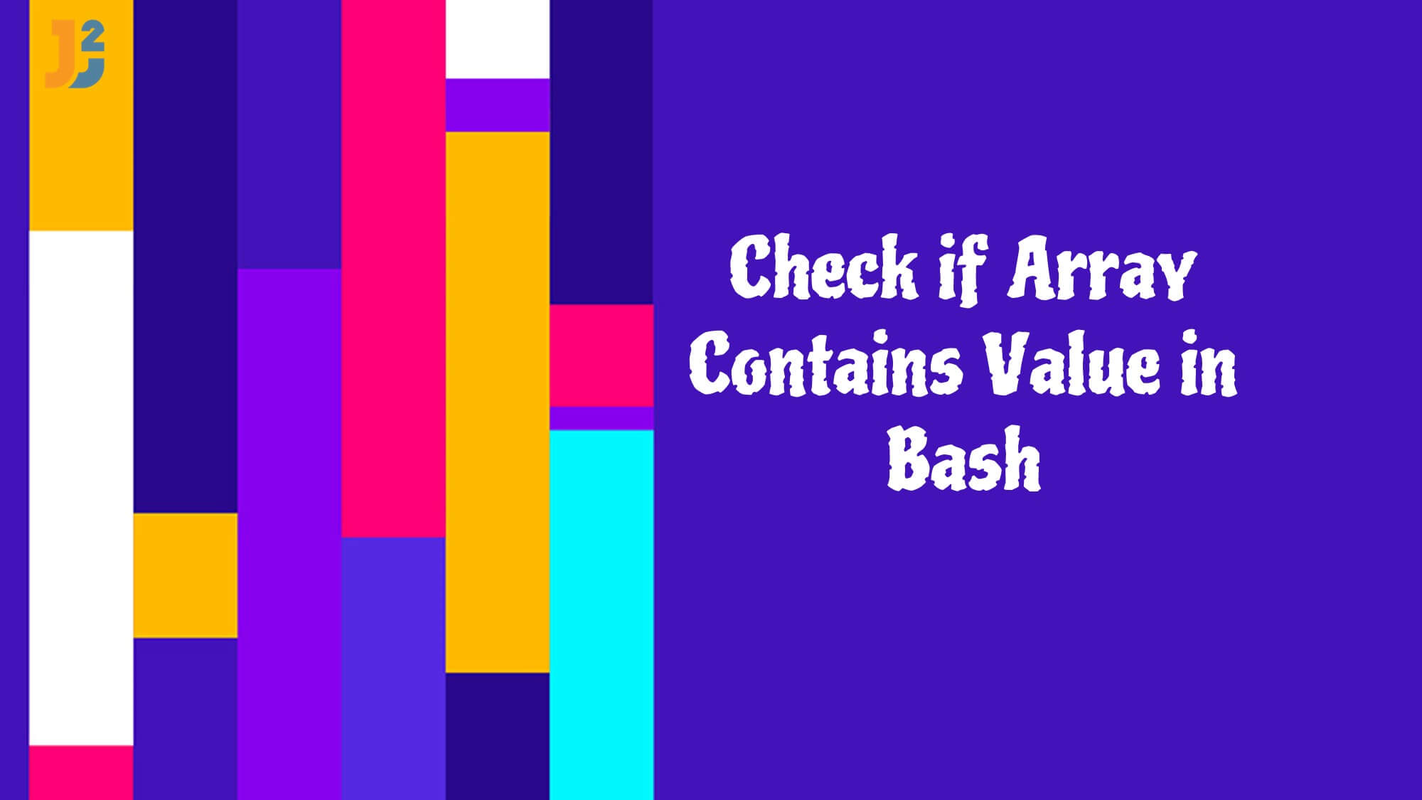 check-if-array-contains-value-in-bash-4-ways-java2blog