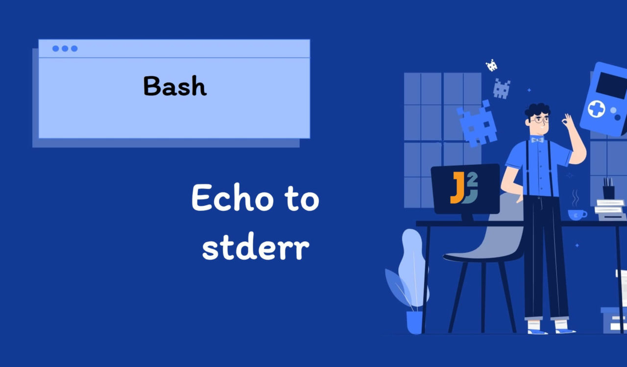 Bash echo to stderr