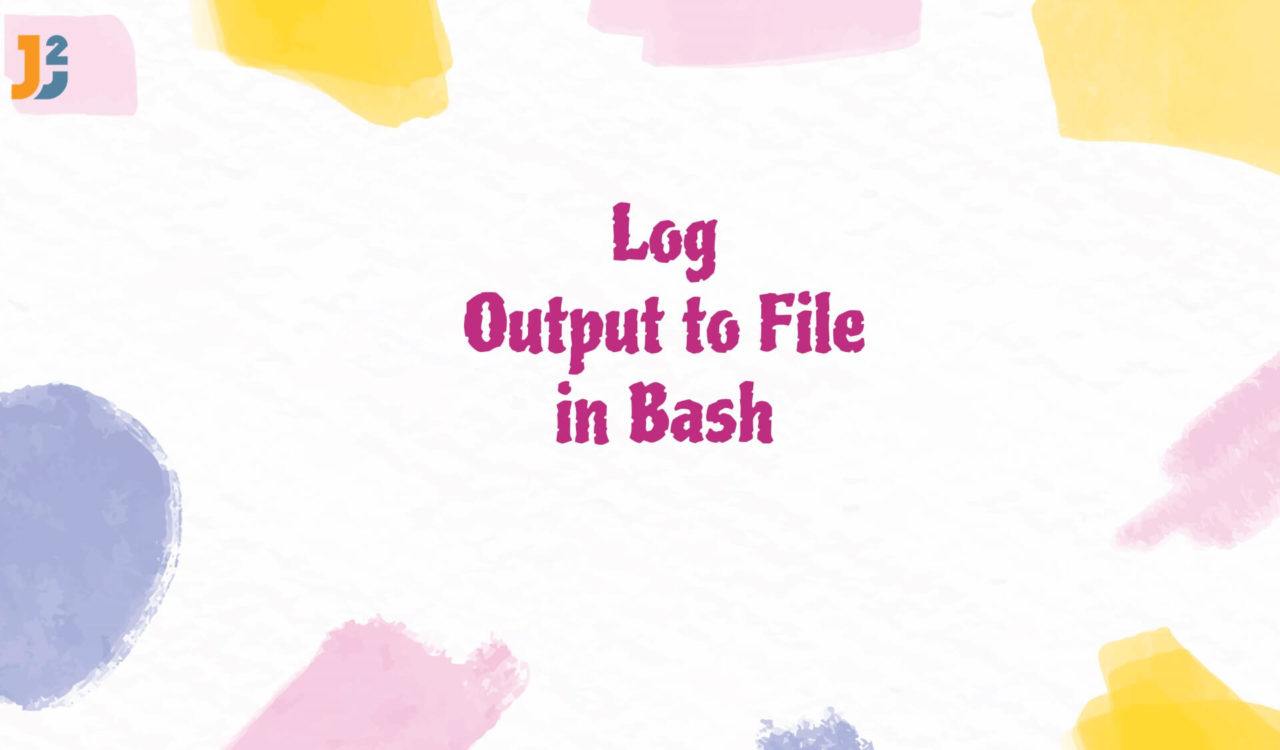 Bash log output to file