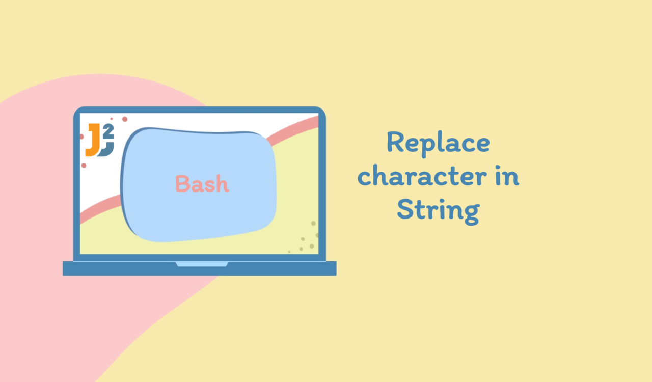 replace-character-in-string-in-bash-4-ways-java2blog