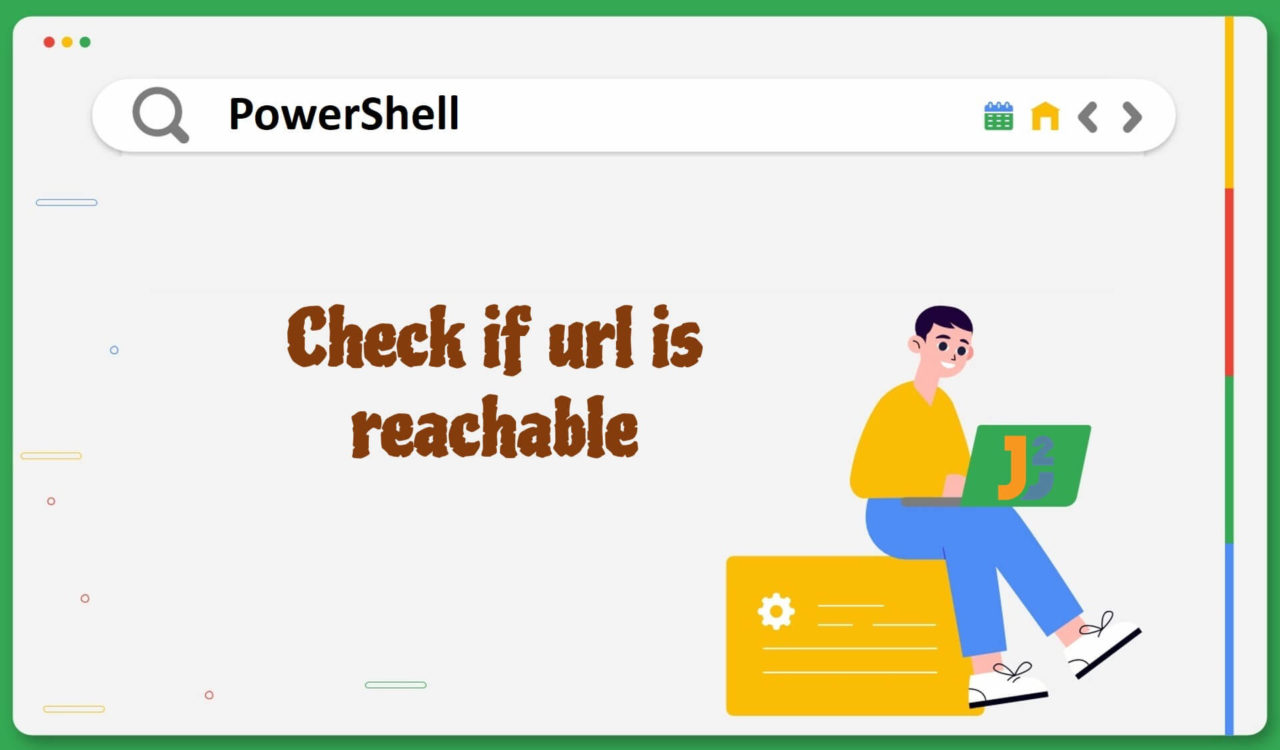 check-if-url-is-reachable-in-powershell-2-ways-java2blog