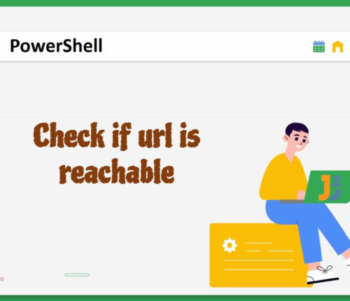 PowerShell check if URL is reachable