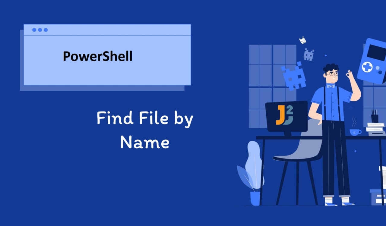 PowerShell find filename by name