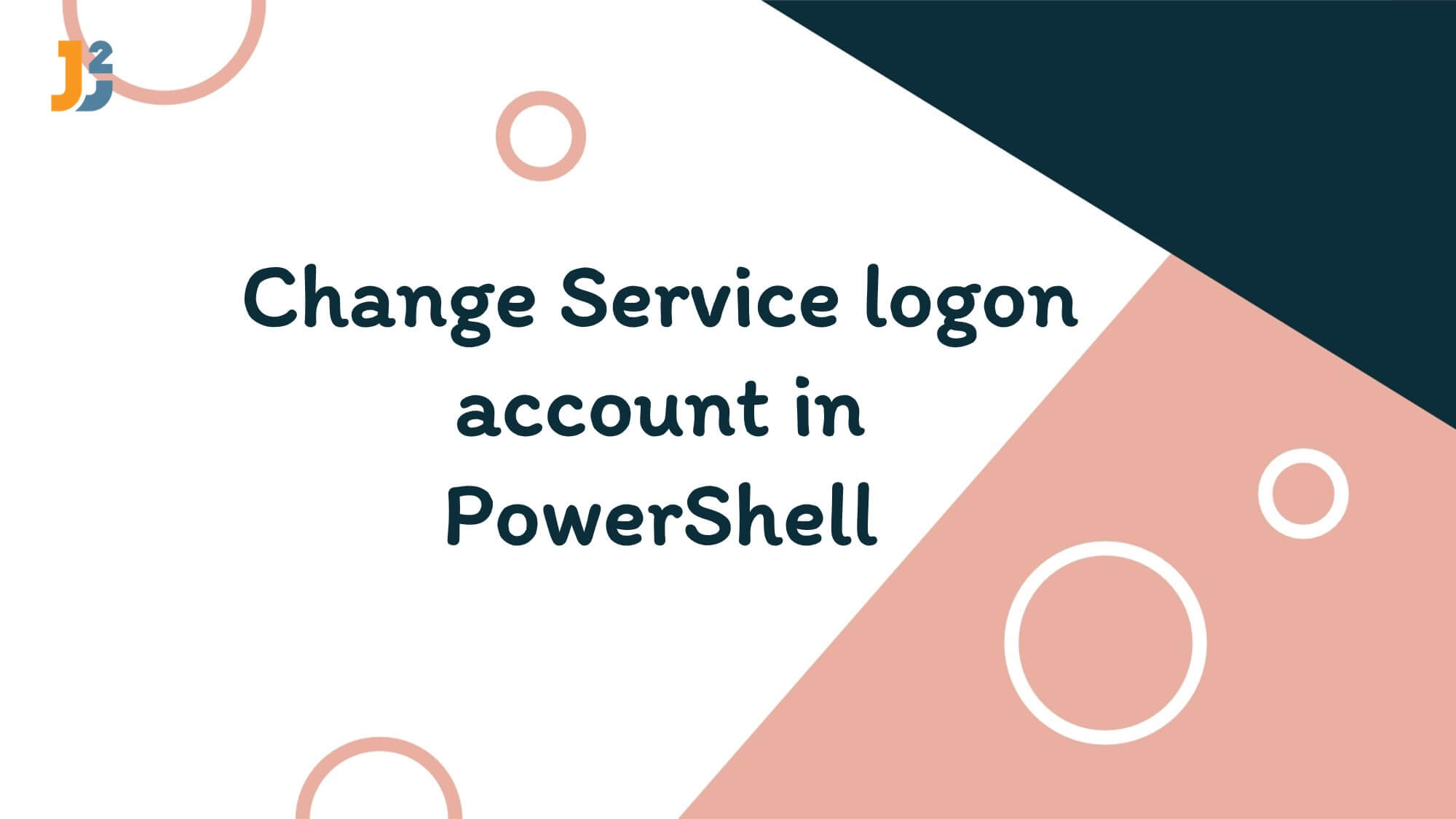 Change Service Account Powershell