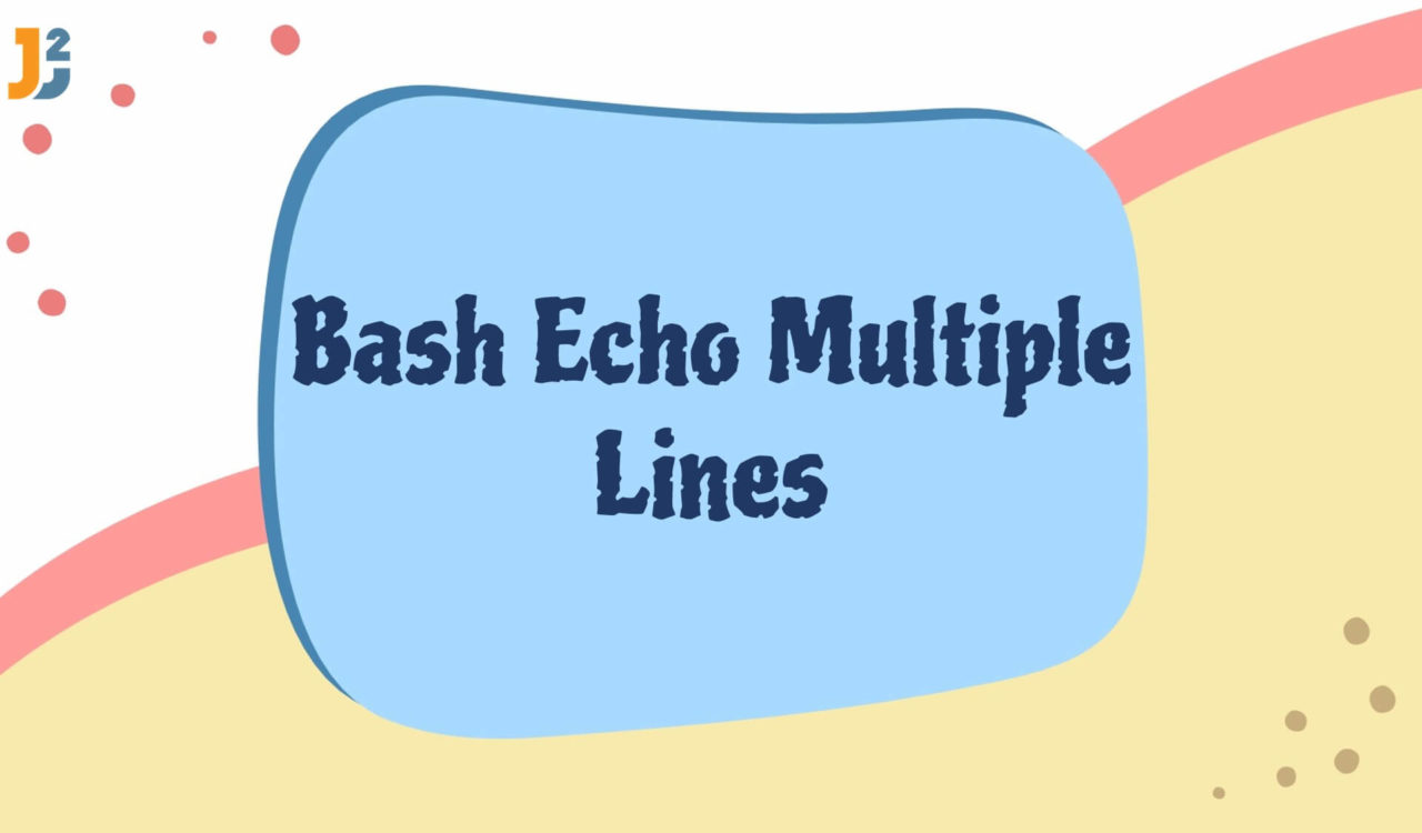 Bash echo multiple lines