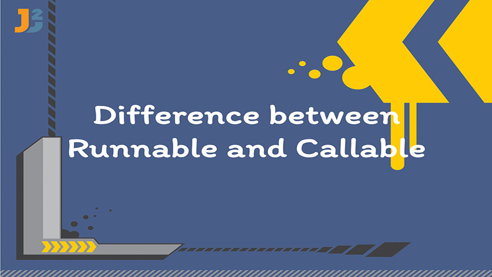 Difference between Runnable and Callable in java