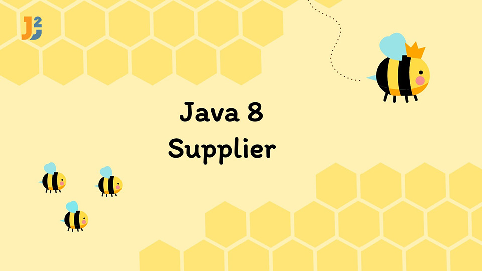 Java 8 Supplier