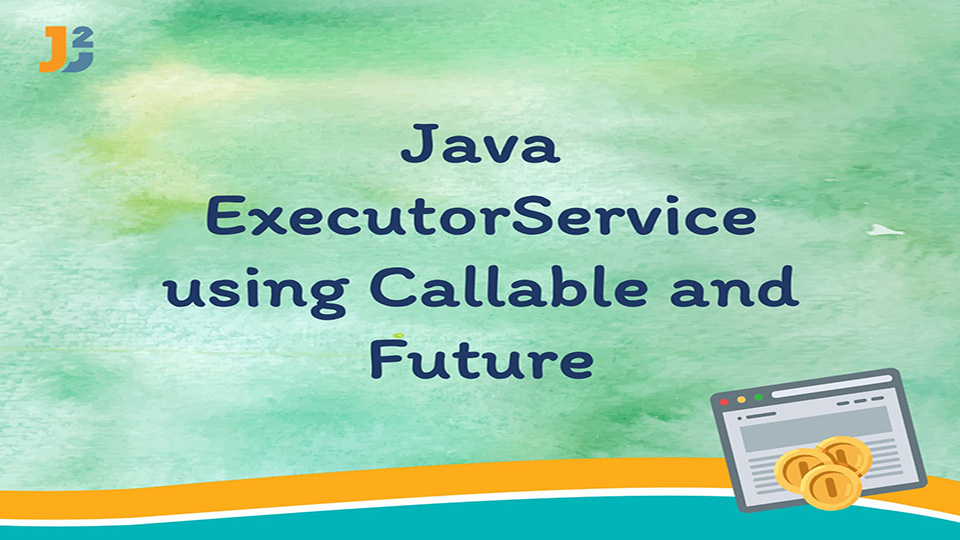 Java ExecutorService example using Callable and Future