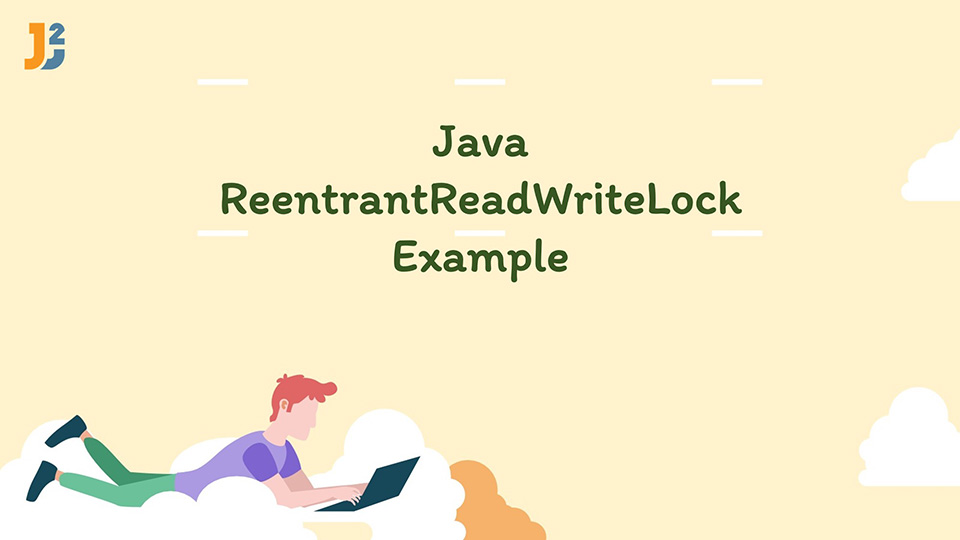 Java ReentrantReadWriteLock Example