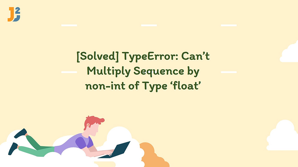 typeerror: can't multiply sequence by non-int of type 'float'