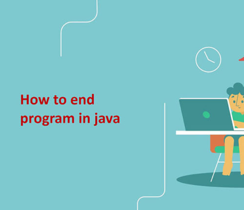 How to end program in java
