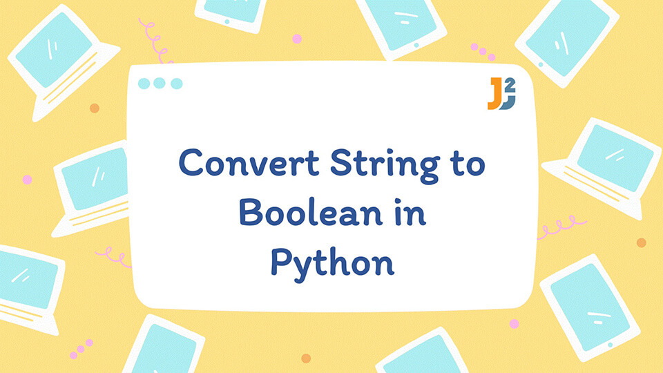 Convert String to Boolean in Python