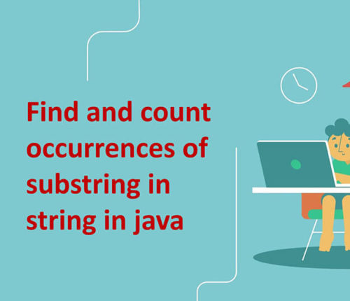 Find and count occurences of substring in String in Java