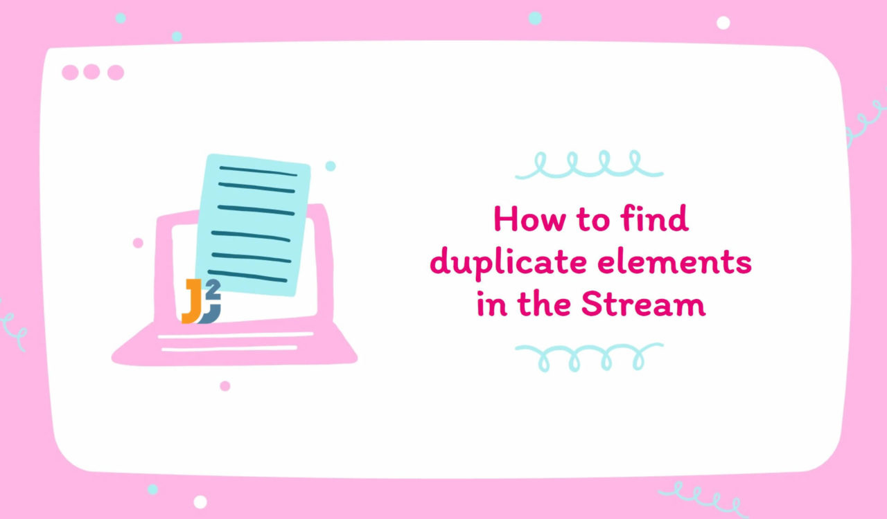 Find duplicate elements in the Stream