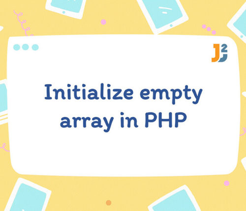 How to initialize empty array in PHP