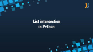 List intersection in python - Java2Blog