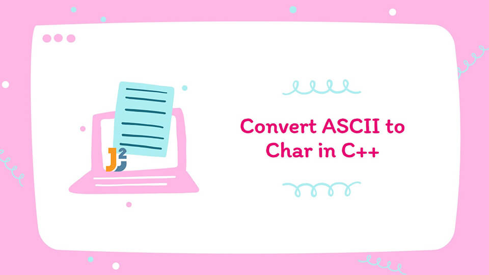 Convert ASCII to char in C++