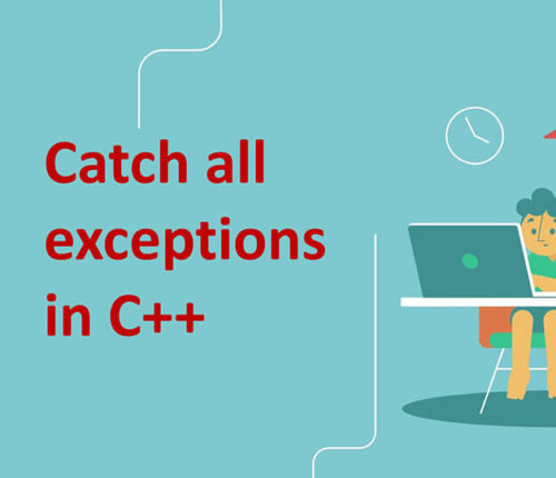 Catch all exceptions in C++