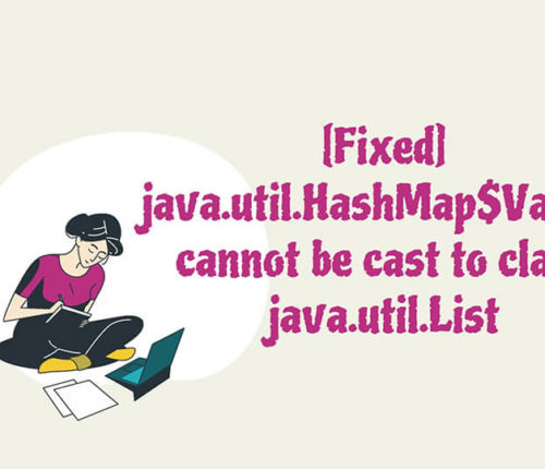 HashMap values cannot be cast to list