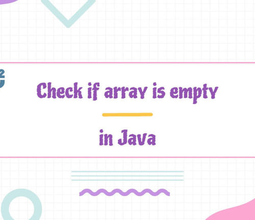 Check if array is empty in Java