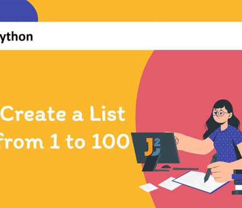 Create a list from 1 to 100 in Python