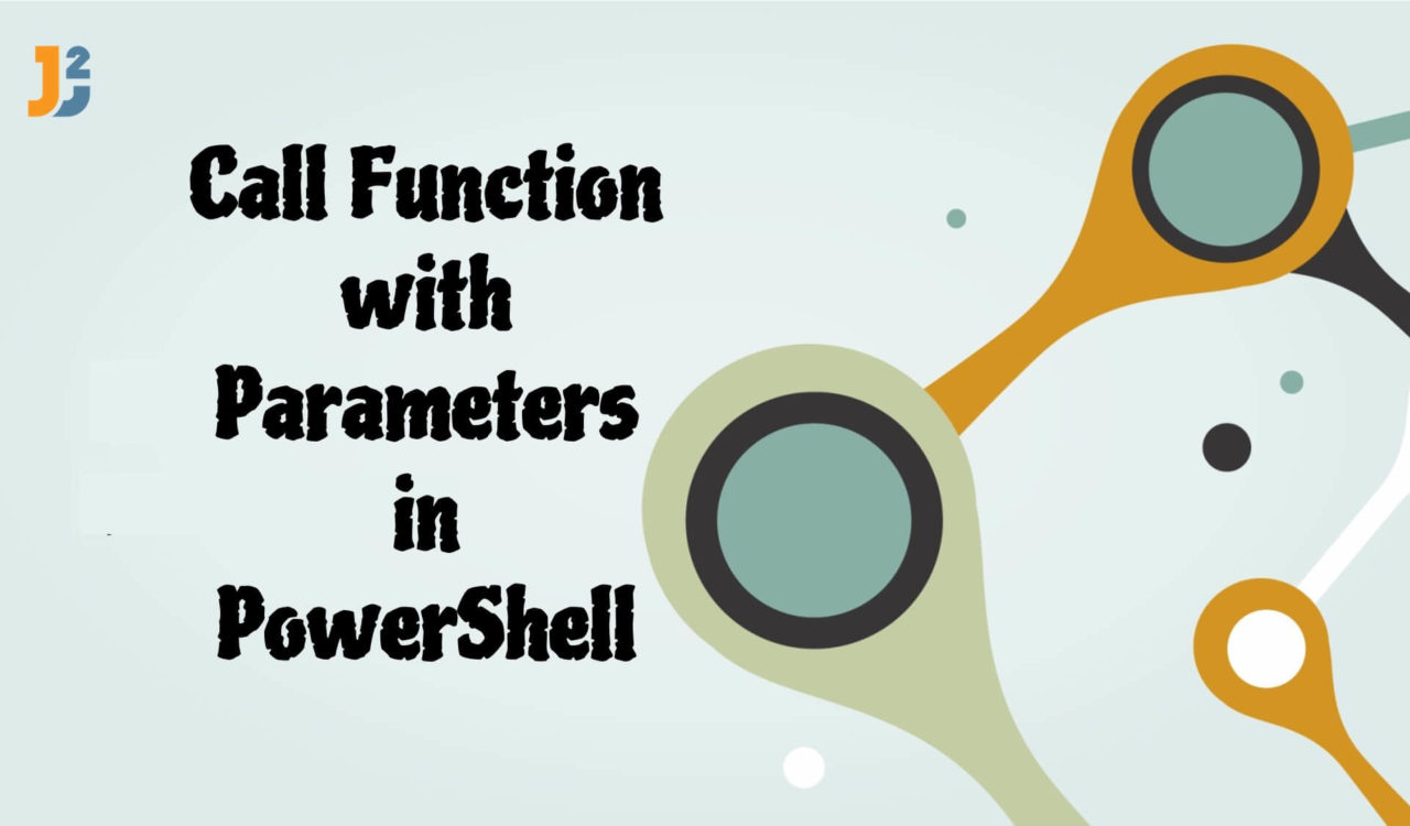 Call Function with Parameters in PowerShell