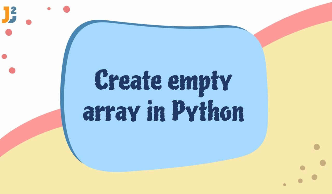 Create Empty Array in Python