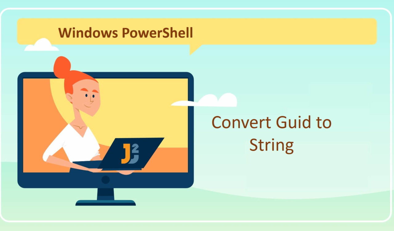 Powershell convert Guid to String