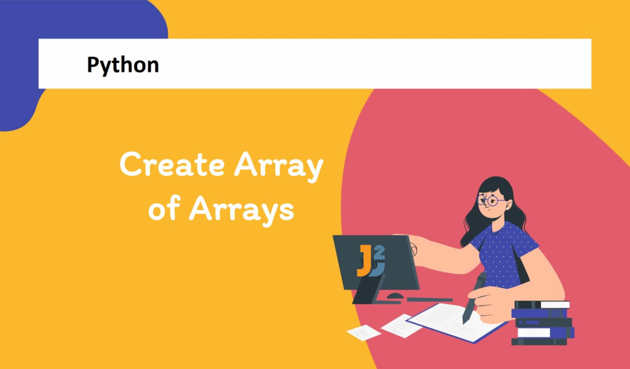 Create array of arrays in Python