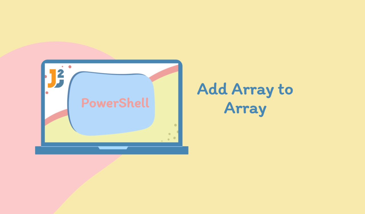 PowerShell add array to array